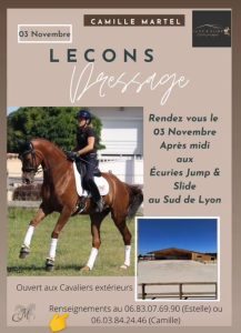 Jump & slide a le plaisir de présenter des stages de dressage avec Camille Martel le 03 novembre après-midi aux écuries.